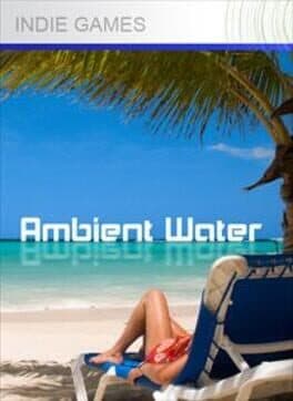 Ambient Water