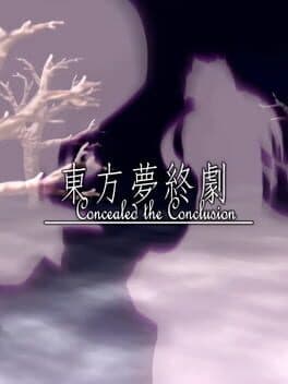 Touhou Mutsuigeki: Concealed the Conclusion
