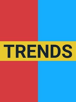 Trends