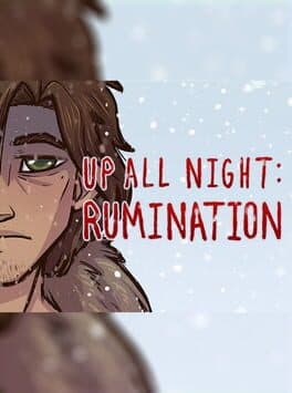 Up All Night: Rumination