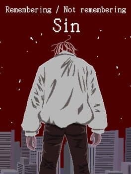 Remembering/Not remembering Sin