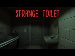 Strange Toilet