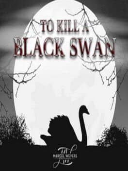 To Kill A Black Swan
