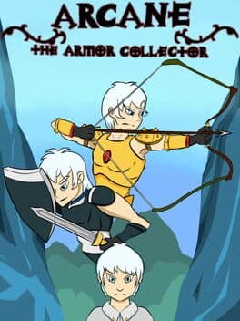 Arcane: The Armor Collector