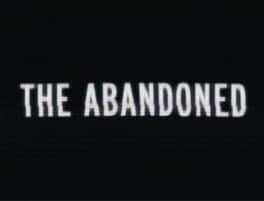 The Abandoned