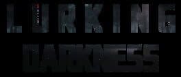 Lurking Darkness