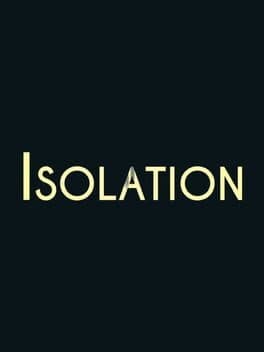 Isolation