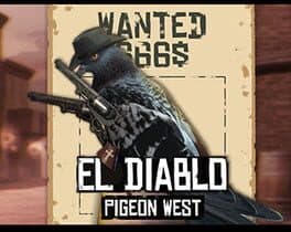 Pigeon West: El Diablo
