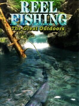 Reel Fishing: The Great Outdoors