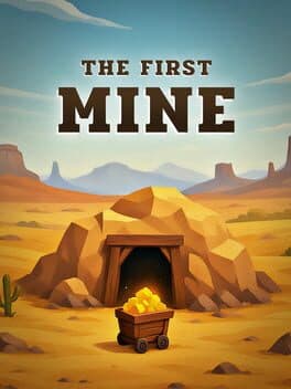 The First Mine