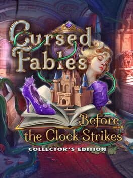 Cursed Fables: Before the Clock Strikes - Collector's Edition