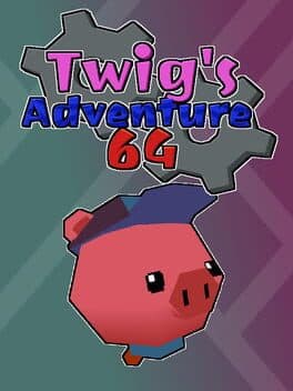 Twig's Adventure 64