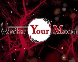Under Your Moon