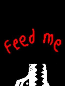 Feed Me