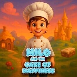 Milo and the Cake of Happiness