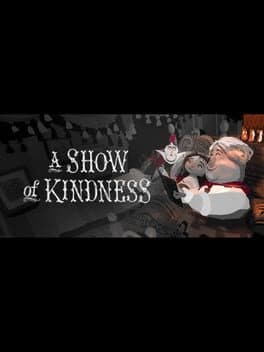 A Show of Kindness