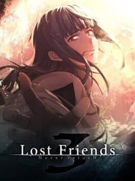 Lost Friends 3: Never Return