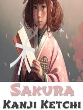Sakura Kanji Ketchi