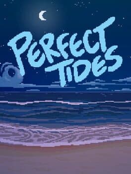 Perfect Tides